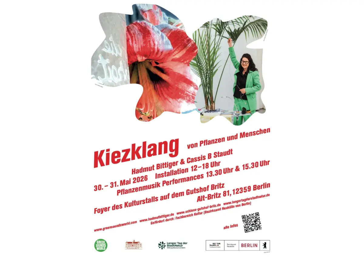 Kiezklang Berlin, Kiezklang Von Pflanzen und Menschen, Schloss Britz Ausstellung, Kulturstall Schloss Britz,